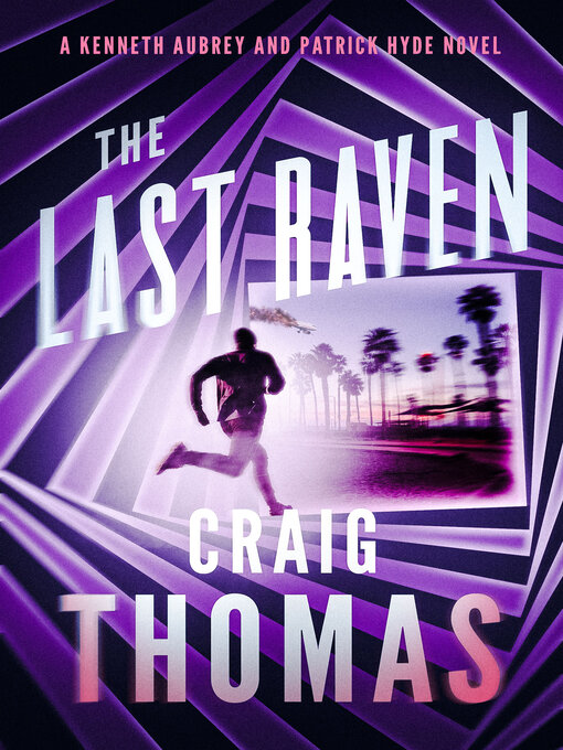 Title details for The Last Raven by Craig Thomas - Available